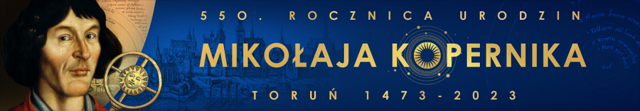 550. ROCZNICA URODZIN KOPERNIKA
